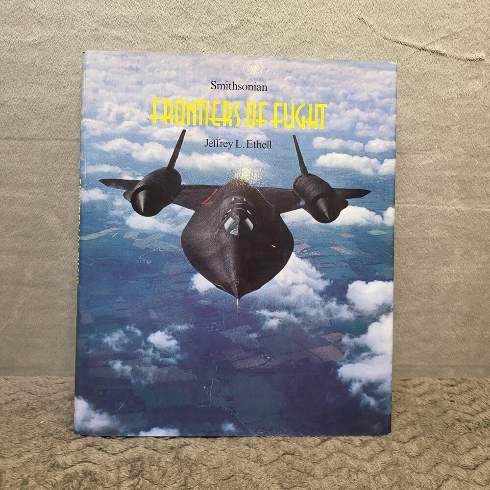 Vintage Frontiers Of Flight Jeffrey L. Ethell Smithsonian 1992 1st Ed HC Blue DJ